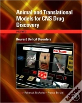 Animal And Translational Models For Cns Drug Discovery: Reward Deficit Disorders