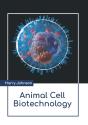 Animal Cell Biotechnology - Preview