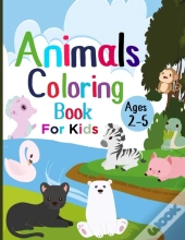 Animal Coloring Book For Kids Ages 2-5