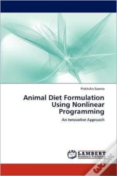 Animal Diet Formulation Using Nonlinear Programming