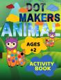 Animal Dot Makers Activity Book Ages +2 - Preview