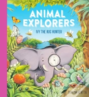 Capa do artigo Animal Explorers: Ivy The Bug Hunter (Hb)