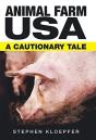 Animal Farm Usa: A Cautionary Tale - Preview