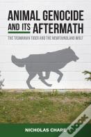 Animal Genocide And Its Aftermath