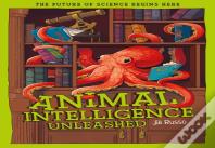 Animal Intelligence Unleashed