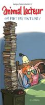 Animal Lecteur Tome 3 ; On Peut Pas Tout Lire ! - Preview