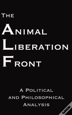 Capa do artigo Animal Liberation Front : A Political And Philosophical Analysis