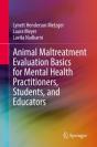 Animal Maltreatment Evaluation Basics For Mental Health Practitioners, Students, And Educators - Preview
