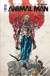 Animal Man Tome 1 ; La Chasse