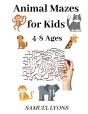 Animal Mazes For Kids 4-8 Ages - Preview