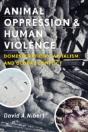 Animal Oppression And Human Violence - Preview