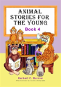 Animal Stories For The Young Volume Four - Preview