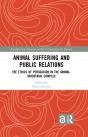 Animal Suffering And Public Relations - Preview