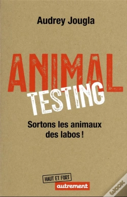 Capa do artigo Animal Testing : Sortons Les Animaux Des Labos !
