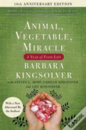 Animal Vegetable Miracle Tenth Anniversa
