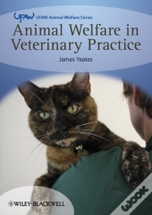 Animal Welfare In Veterinary Practice