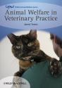 Animal Welfare In Veterinary Practice - Preview