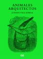 Animales Arquitectos - Preview