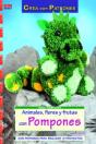Animales, Flores Y Frutas Con Pompones - Preview