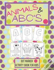 Animals And Abcs Dot Marker Activity Book