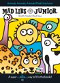 Animals, Animals, Animals! Mad Libs Junior - Preview