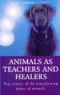 Animals As Healers And Teachers - Preview
