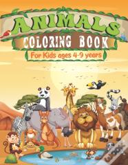 Animals Coloring Book For Kids Ages 4-9 Years