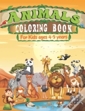 Animals Coloring Book For Kids Ages 4-9 Years