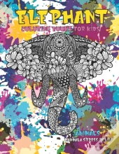Animals Coloring Books For Kids - Mandala Stress Relief - Elephant