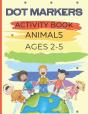 Animals Dot Markers Activity Book Animals Ages 2-5 - Preview