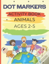 Animals Dot Markers Activity Book Animals Ages 2-5