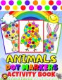 Animals Dot Markers Activity Book - Preview