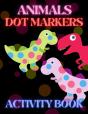 Animals Dot Markers Activity Book - Preview