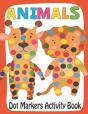 Animals Dot Markers Activity Book - Preview