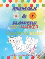 Animals & Flowers Dot Marker Coloring Book
