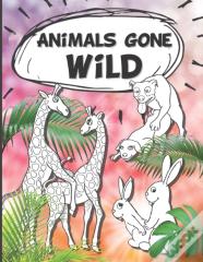 Animals Gone Wild