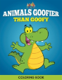 Animals Goofier Than Goofy Coloring Book - Preview