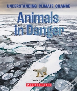 Capa do artigo Animals In Danger (A True Book: Understanding Climate Change)