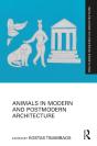 Animals In Modern And Postmodern Architecture - Preview