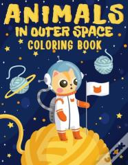 Animals In Outer Space Coloring Book