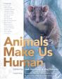 Animals Make Us Human - Preview