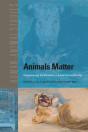 Animals Matter: Resistance And Transformation In Animal Commodification - Preview