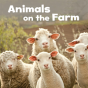 Animals On The Farm - Preview