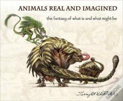 Animals Real And Imagined