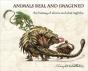 Animals Real And Imagined - Preview