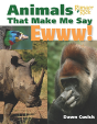 Animals That Make Me Say Ewww! (National Wildlife Federation) - Preview