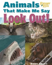 Animals That Make Me Say Look Out! (National Wildlife Federation)