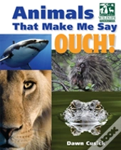 Animals That Make Me Say Ouch! (National Wildlife Federation)