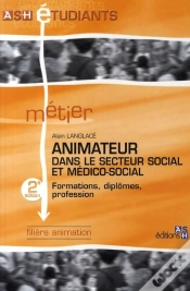 Capa do artigo Animateur Dans Le Secteur Social Et Médico Social (2e Édition)