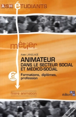 Capa do artigo Animateur Dans Le Secteur Social Et Médico Social (2e Édition)